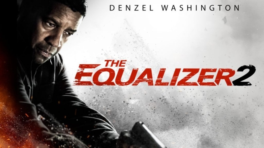 The Equalizer 2: Mεγάλη πρεμιέρα απόψε στο Mega