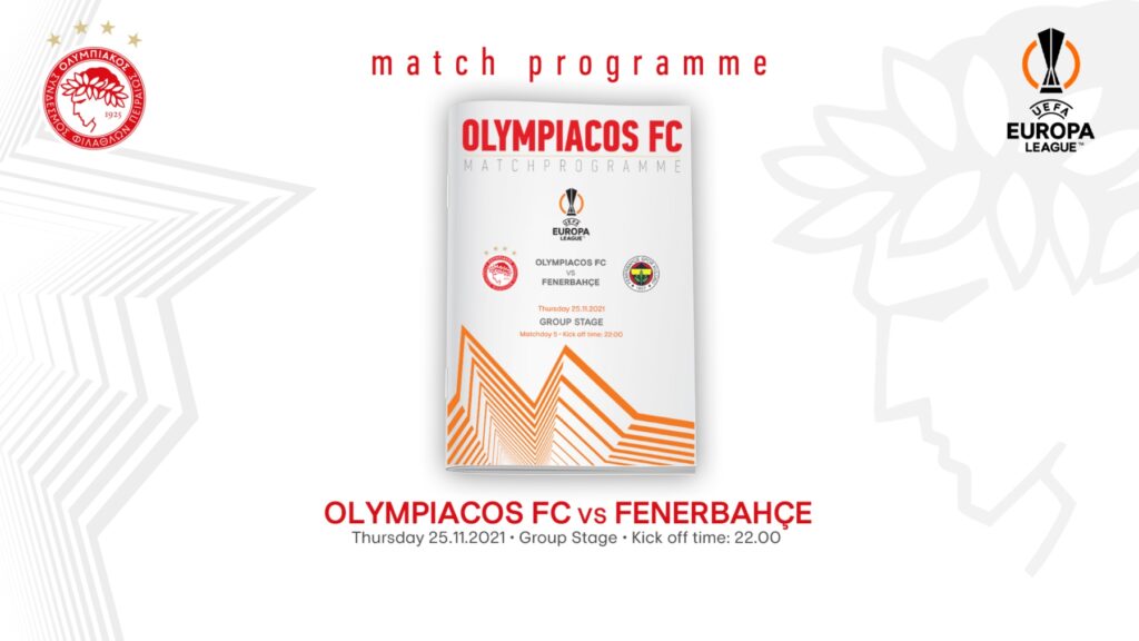 Ολυμπιακός – Φενέρμπαχτσε: Διαβάστε το Match Programme της αναμέτρησης!