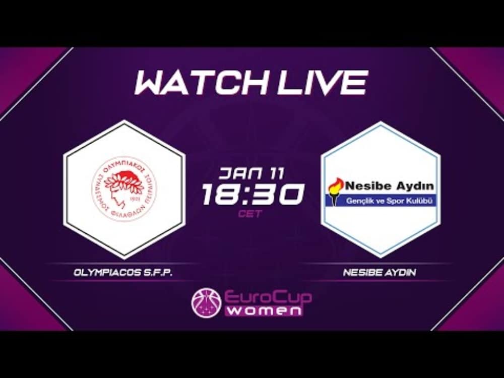 Live Streaming: Ολυμπιακός – Νεσίμπε Αϊντίν